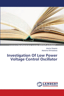 Investigation Of Low Power Voltage Control Oscillator