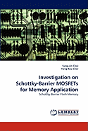 Investigation on Schottky-Barrier Mosfets for Memory Application