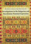 Investigations in the Bulgarian & Macedonian Nominal Expression