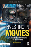 Investing in Movies: Strategies for Investors and Producers