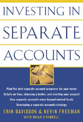 Investing in Separate Accounts - Davidson, Erik, and Freeman, Kevin, and Davidson Erik