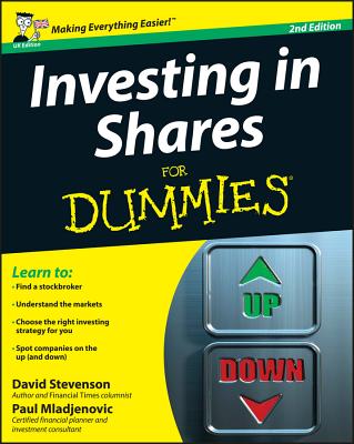 Investing in Shares For Dummies - Stevenson, David, and Mladjenovic, Paul