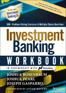 Investment Banking Workbook: 500+ Problem Solving Exercises & Multiple Choice Questions