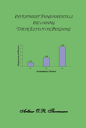 Investment Fundamentals Including Their Effects on Pensions