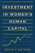 Investment in Women's Human Capital