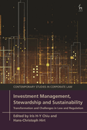Investment Management, Stewardship and Sustainability: Transformation and Challenges in Law and Regulation