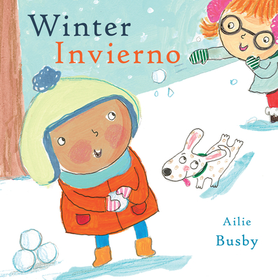 Invierno/Winter - Busby, Ailie (Illustrator), and Child's Play, and Mlawer, Teresa (Translated by)