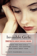 Invisible Girls: The Truth about Sexual Abuse
