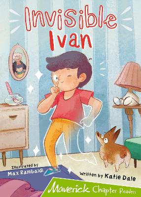 Invisible Ivan: (Lime Chapter Reader) - Dale, Katie