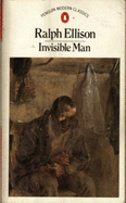 Invisible Man - Ellison, Ralph