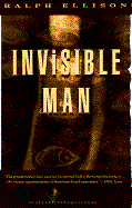 Invisible Man - Ellison, Ralph Waldo