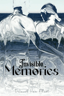 Invisible Memories