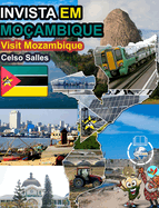 INVISTA EM MO?AMBIQUE - Visit Mozambique - Celso Salles: Cole??o Invista em ?frica