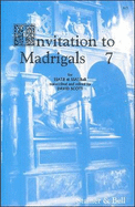 Invitation to Madrigals: v. 7