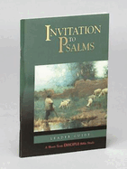 Invitation to Psalms: Leader Guide: A Short-Term Disciple Bible Study