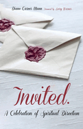 Invited: A Celebration of Spiritual Direction