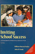Inviting School Success: A Self-Concept Approach to Teaching, Learning, and Democratic Practice