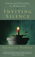 Inviting Silence: Universal Principles of Meditation