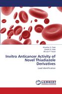 Invitro Anticancer Activity of Novel Thiadiazole Derivatives