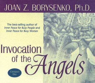 Invocation of the Angels - Borysenko, Joan