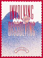 Involving Dissolving