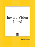 Inward Vision - Steuart, R H J