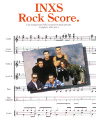 Inxs Rock Score: With Lyrics, Complete Score & Lyrics