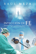 Inyeccin de Fe: Historias Reales y Asombrosas desde la Unidad de Cuidados Intensivos
