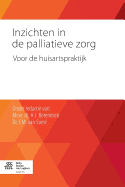 Inzichten in de Palliatieve Zorg: Voor de Huisartspraktijk