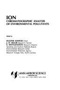 Ion Chromatographic Analysis of Environmental Pollutants - Sawicki, Eugene