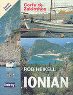 Ionian: Corfu to Zakinthos - Heikell, Rod