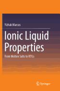Ionic Liquid Properties: From Molten Salts to RTILs