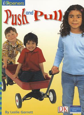 Iopeners Push and Pull Single Grade 1 2005c - Garrett, Leslie