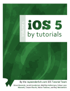 IOS 5 by Tutorials: Volume 1 - Baranski, Steve, and Gundersen, Jacob, and Hollemans, Matthijs