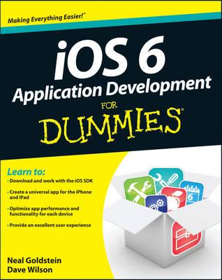 IOS 6 Application Development For Dummies - Goldstein, Neal, and Wilson, Dave