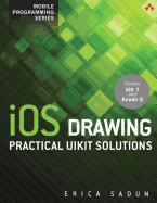 IOS Drawing: Practical Uikit Solutions (Black & White Edition)