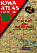 Iowa Atlas & Gazetteer - Delorme Publishing Company