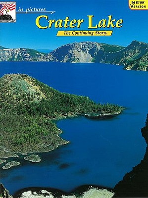 IP Crater Lake: The Continuing Story - Mark, Stephen R, and Gnass, Jeff (Photographer)