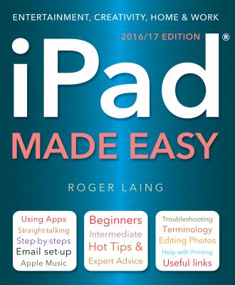 iPad Made Easy - Laing, Roger