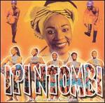 Ipi N'tombi: The African Music Celebration