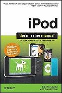 Ipod: The Missing Manual: The Missing Manual