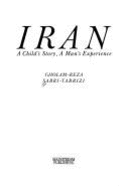 Iran: A Child's Story, a Man's Experience