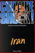 Iran: A Guide to Customs and Etiquette