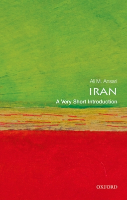 Iran: A Very Short Introduction - Ansari, Ali