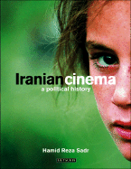 Iranian Cinema: A Political History