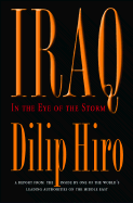 Iraq: In the Eye of the Storm - Hiro, Dilip