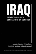Iraq: Preventing a New Generation of Conflict