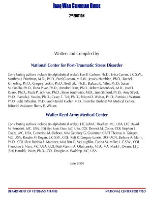 Iraq War Clinician Guide: National Center for Post-Traumatic Stress Disorder - National Center for Ptsd, United States