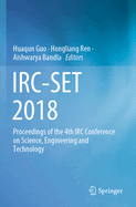 Irc-Set 2018: Proceedings of the 4th IRC Conference on Science, Engineering and Technology