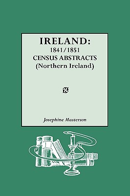 Ireland: 1841-1851. Census Abstracts (Northern Ireland) - Masterson, Josephine